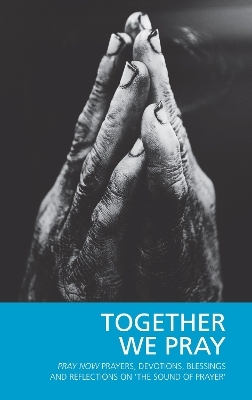 Together We Pray -  Pray Now Group