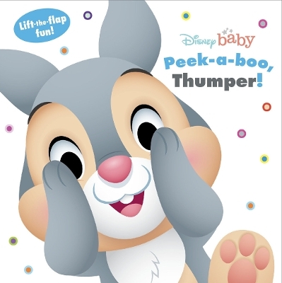 Disney Baby: Peek a boo, Thumper! -  Disney Books