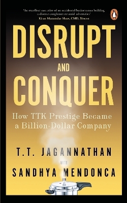 Disrupt and Conquer - T.T. Jagannathan, Sandhya Mendonca