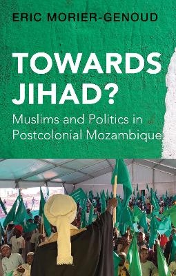 Towards Jihad? - Eric Morier-Genoud