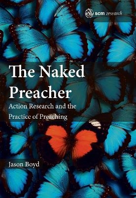 The Naked Preacher - Jason C. Boyd