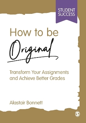 How to be Original - Alastair Bonnett