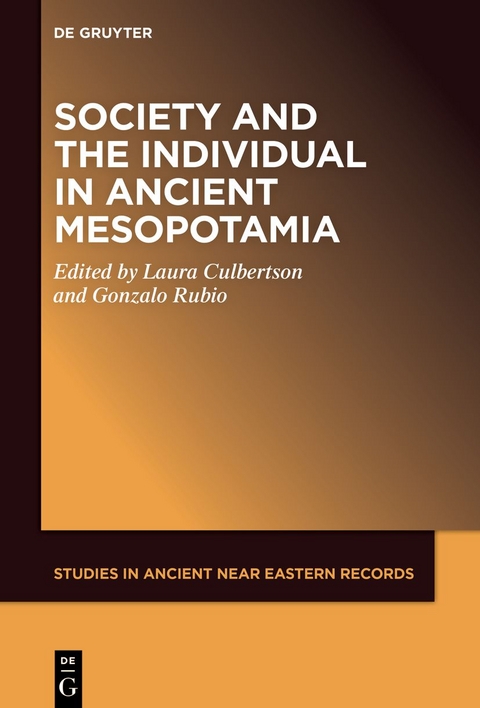 Society and the Individual in Ancient Mesopotamia - 