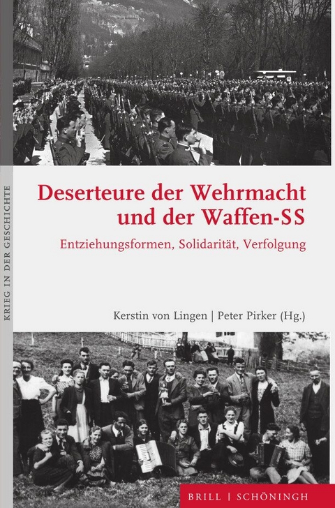 Deserteure der Wehrmacht und der Waffen-SS - 