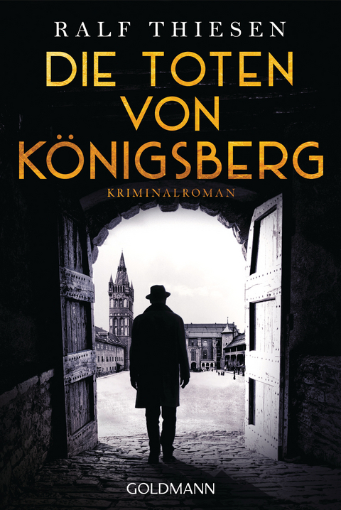 Die Toten von Königsberg - Ralf Thiesen