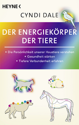 Der Energiekörper der Tiere - Cyndi Dale