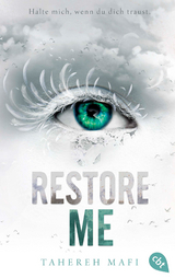 Restore Me - Tahereh Mafi