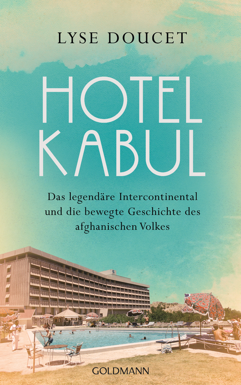 Hotel Kabul - Lyse Doucet