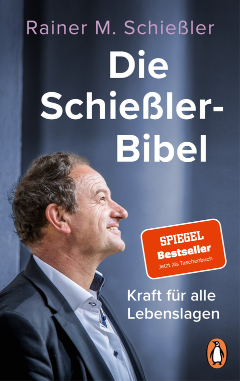 Die Schießler-Bibel - Rainer M. Schießler