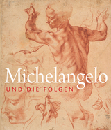 Michelangelo und die Folgen - 