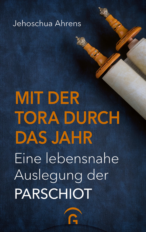 Mit der Tora durch das Jahr - Jehoschua Ahrens