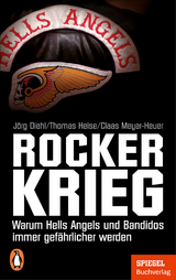 Rockerkrieg - Diehl, Jörg; Heise, Thomas; Meyer-Heuer, Claas
