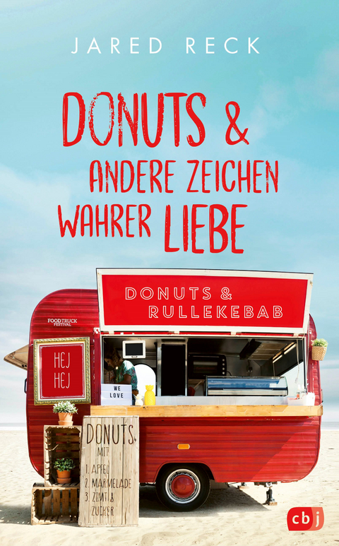 Donuts und andere Zeichen wahrer Liebe - Jared Reck