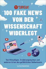 100 Fake News von der Wissenschaft widerlegt -  Curieux!