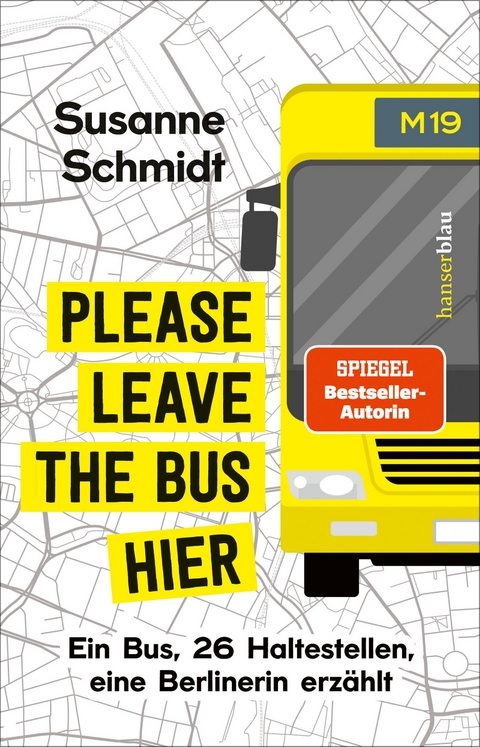 Please leave the bus hier - Susanne Schmidt