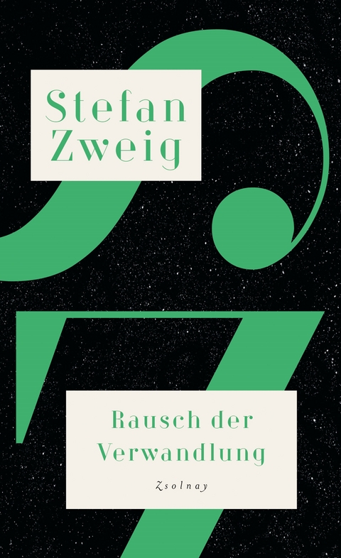 Rausch der Verwandlung - Stefan Zweig