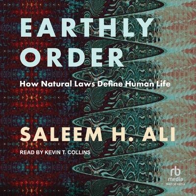 Earthly Order - Saleem H Ali