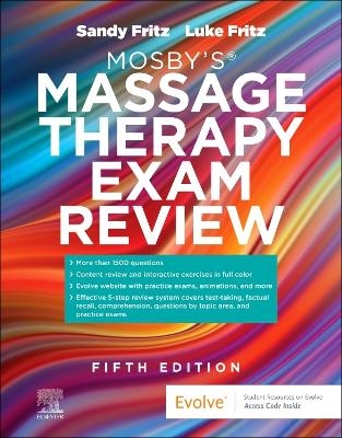 Mosby's® Massage Therapy Exam Review - Sandy Fritz, Luke Allen Fritz