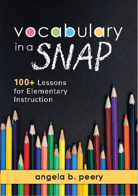 Vocabulary in a Snap - Angela B Peery