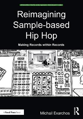 Reimagining Sample-based Hip Hop - Michail Exarchos