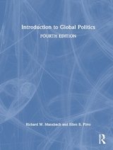 Introduction to Global Politics - Mansbach, Richard W.; Pirro, Ellen