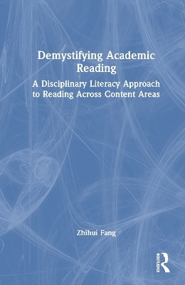 Demystifying Academic Reading - Zhihui Fang