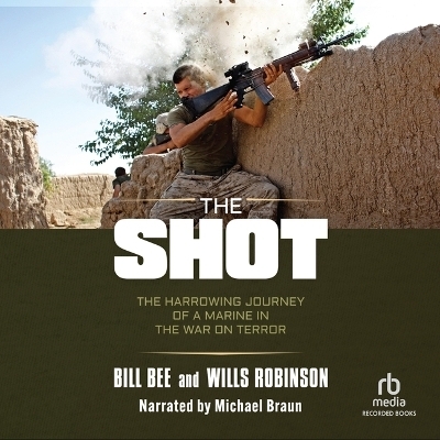 The Shot - Wills Robinson, Bill Bee