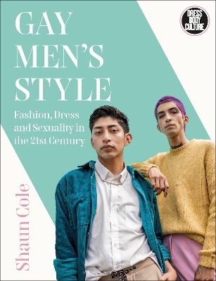 Gay Men's Style - Shaun Cole