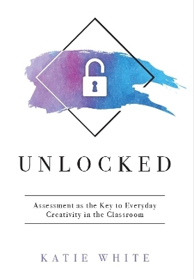 Unlocked - Katie White