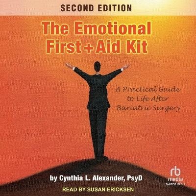 The Emotional First Aid Kit - Cynthia L Alexander