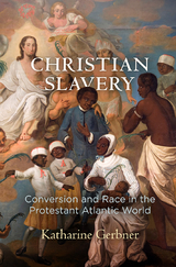 Christian Slavery - Katharine Gerbner