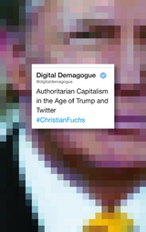 Digital Demagogue - Christian Fuchs