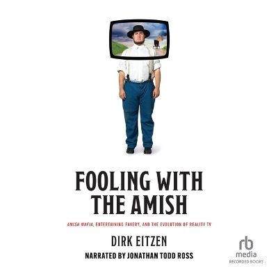 Fooling with the Amish - Dirk Eitzen