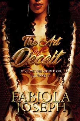 The Art of Deceit - Fabiola Joseph