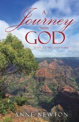 A Journey with God - Anne Newton