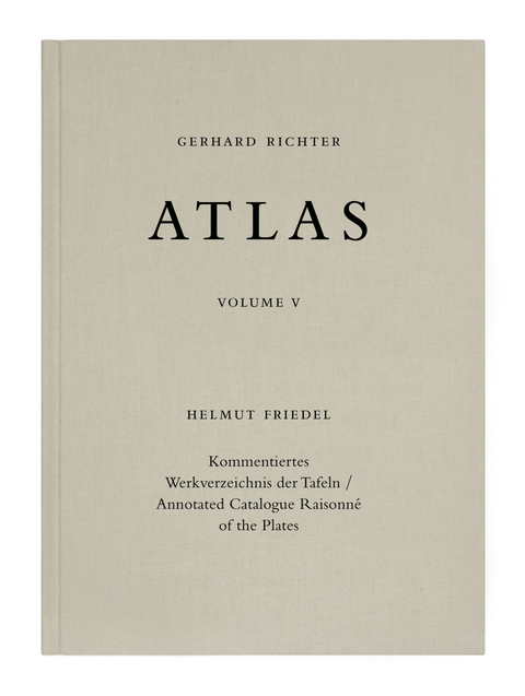 Gerhard Richter. Atlas Band V. Kommentiertes Werkverzeichnis der Tafeln / Annotated Catalogue Raisonné of the Plates - 