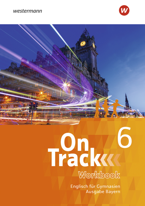 On Track - Englisch für Gymnasien - Ausgabe Bayern - David Baker, Fiona Mackenzie, Marcus Sedgwick, Adrian Tennant, Patricia Wedler, Heather Jones, Marc Proulx, Agnes Tennant, Jon Hird, Lucy Buxton, Claudia Maria Hugo