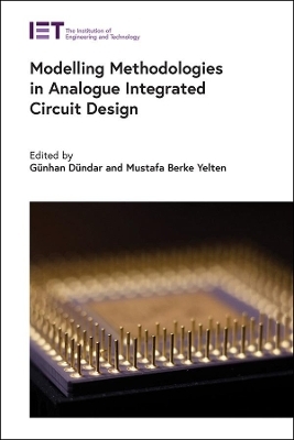 Modelling Methodologies in Analogue Integrated Circuit Design - 