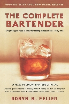 The Complete Bartender (Updated) - Robyn M. Feller