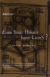 Does Your House Have Lions? - Sanchez, Sonia