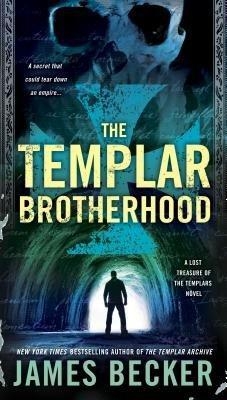 The Templar Brotherhood - James Becker