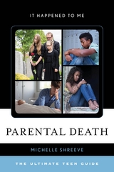 Parental Death -  Michelle Shreeve