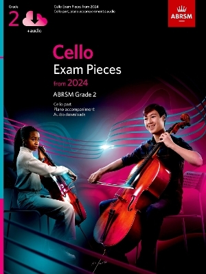 Cello Exam Pieces from 2024, ABRSM Grade 2, Cello Part, Piano Accompaniment & Audio -  ABRSM