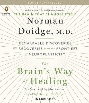 The Brain's Way of Healing - Norman Doidge