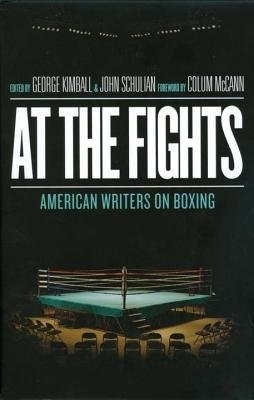 At the Fights: American Writers on Boxing -  Various