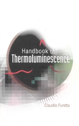 HANDBOOK OF THERMOLUMINESCENCE - Claudio Furetta