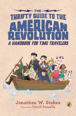 The Thrifty Guide to the American Revolution - Jonathan W. Stokes
