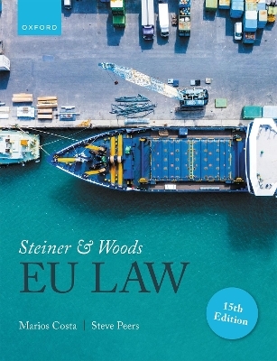 Steiner and Woods EU Law - Marios Costa, Steve Peers