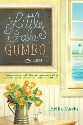 Little Gale Gumbo - Erika Marks