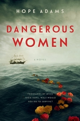 Dangerous Women - Hope Adams